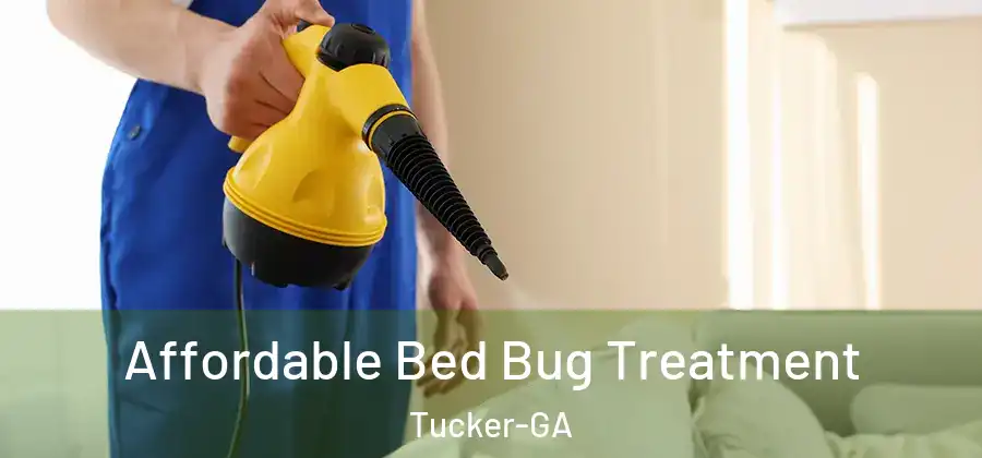  Affordable Bed Bug Treatment Tucker-GA