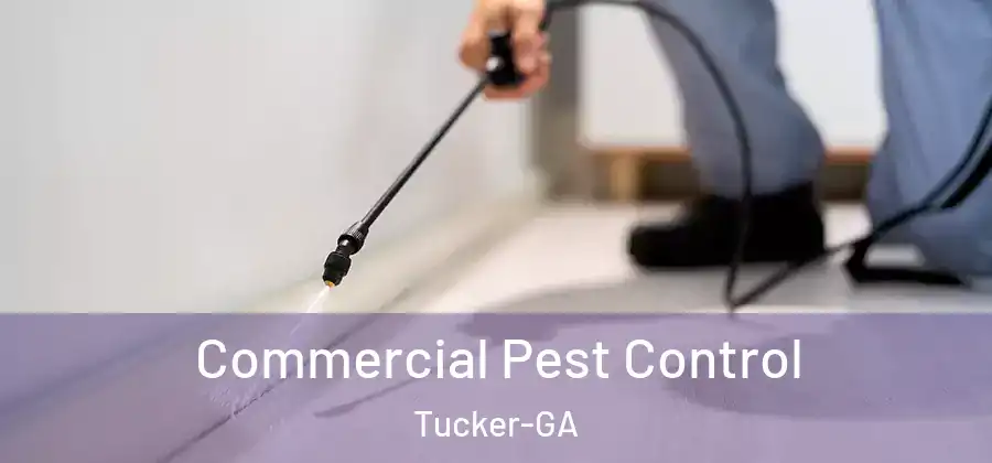  Commercial Pest Control Tucker-GA