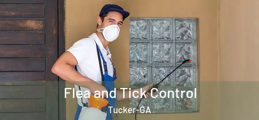  Flea and Tick Control Tucker-GA