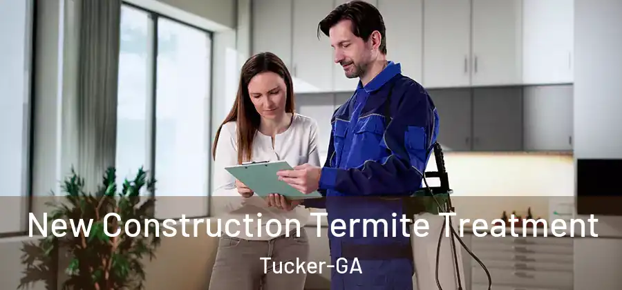  New Construction Termite Treatment Tucker-GA