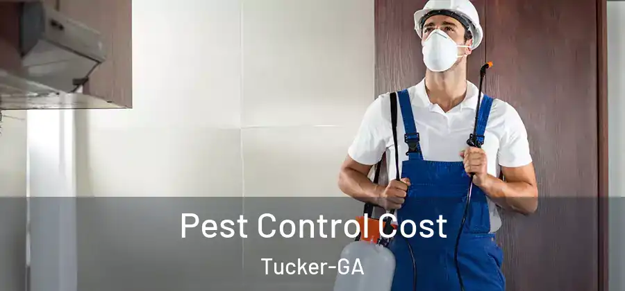  Pest Control Cost Tucker-GA