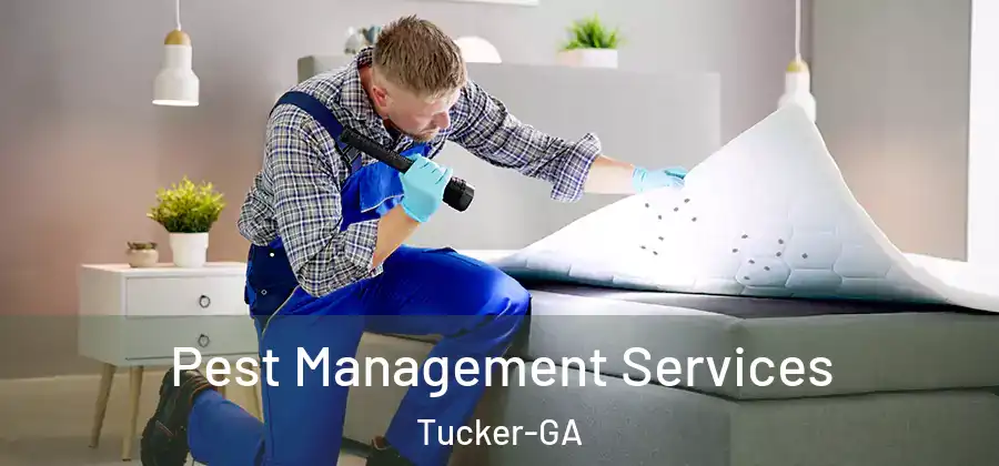 Pest Management Services Tucker-GA