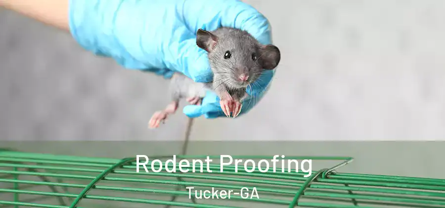  Rodent Proofing Tucker-GA
