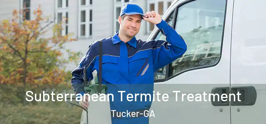  Subterranean Termite Treatment Tucker-GA